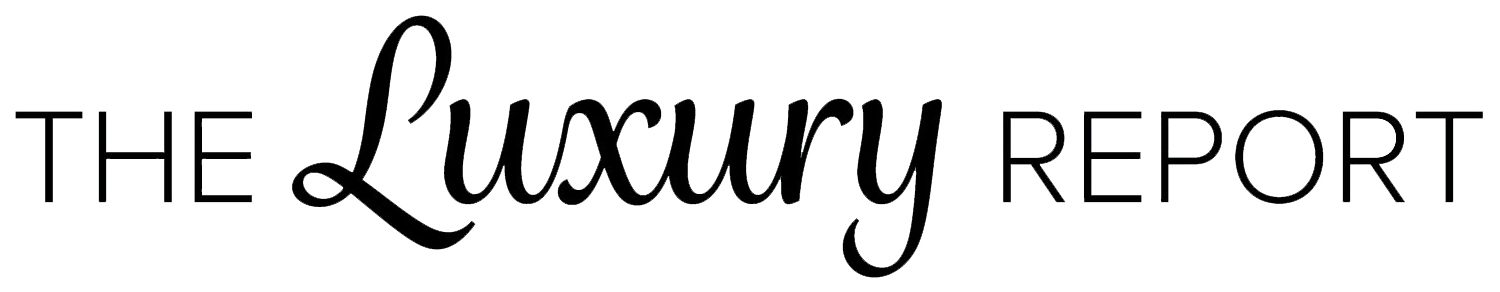 The Luxury Report